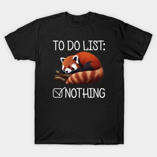 To Do List Red Panda T-Shirt